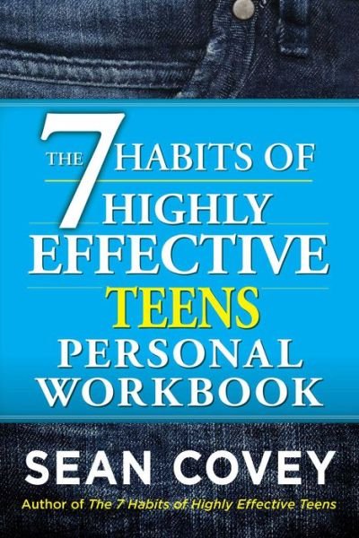 Cover for Sean Covey · The 7 Habits of Highly Effective Teens Personal Workbook (Paperback Book) [Csm Wkb Re edition] (2014)