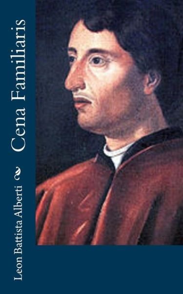 Cover for Leon Battista Alberti · Cena Familiaris (Pocketbok) [Italian edition] (2012)