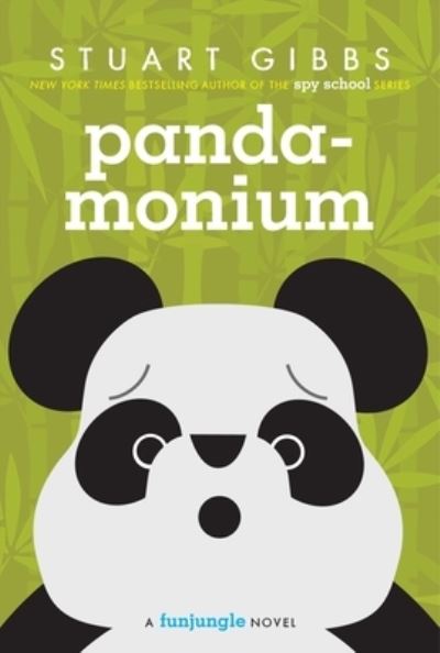 Cover for Stuart Gibbs · Panda-monium (Book) [First edition. edition] (2018)