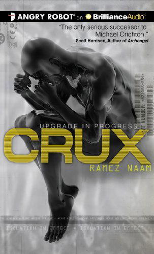 Cover for Ramez Naam · Crux (Audiobook (CD)) [Unabridged edition] (2014)