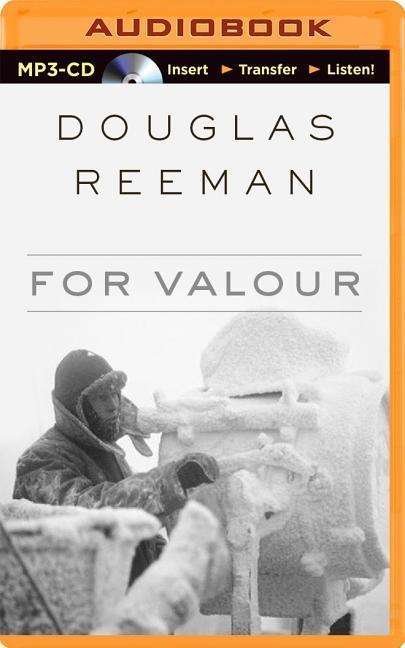Cover for Douglas Reeman · For Valour (MP3-CD) (2015)