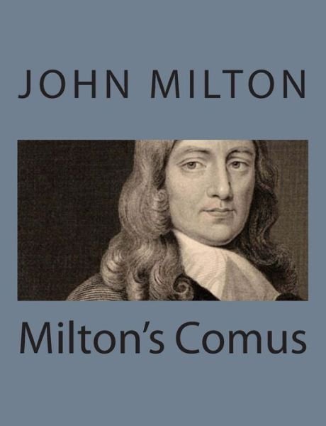 Cover for John Milton · Milton's Comus (Pocketbok) (2014)