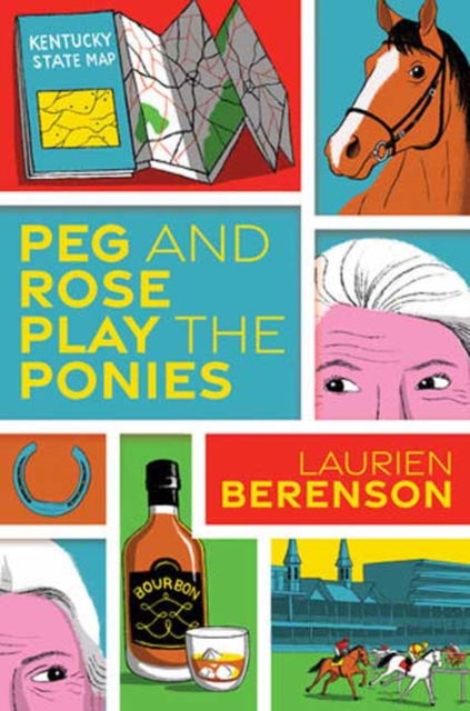 Cover for Laurien Berenson · Peg and Rose Play the Ponies (Hardcover Book) (2024)