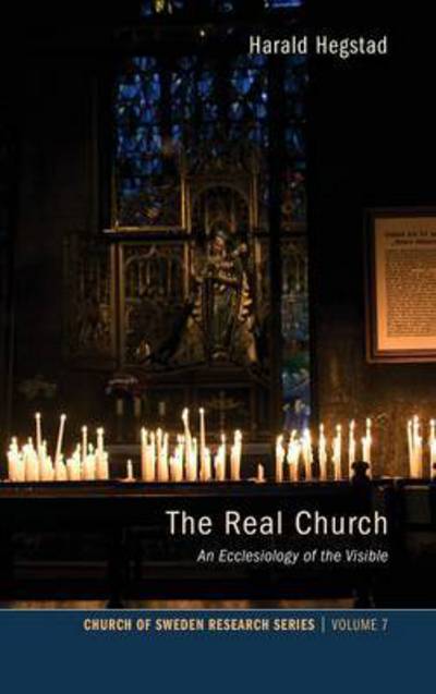 Cover for Harald Hegstad · The Real Church (Hardcover Book) (2013)