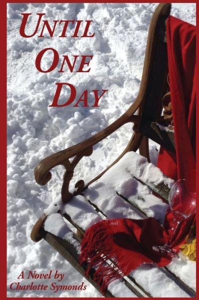 Cover for Charlotte Symonds · Until One Day (Paperback Book) (2014)