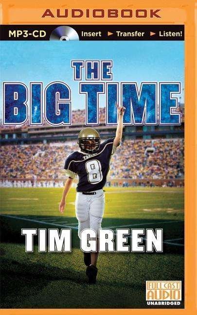 Cover for Tim Green · The Big Time (MP3-CD) (2015)