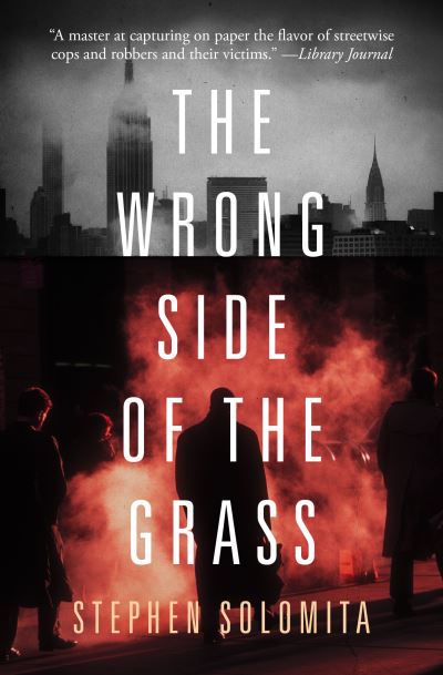Cover for Stephen Solomita · The Wrong Side of the Grass (Paperback Book) (2023)