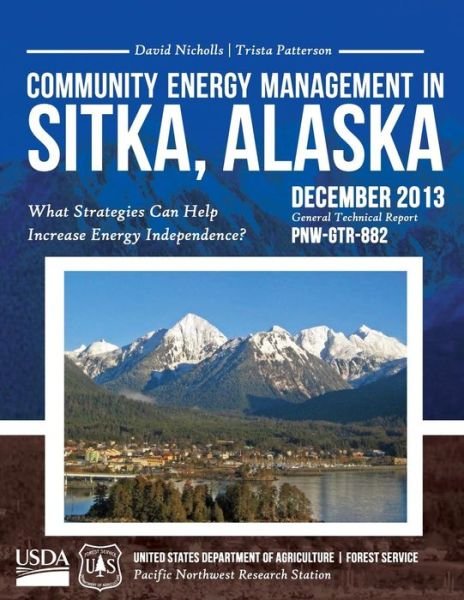Cover for United States Department of Agriculture · Community Energy Management in Sitka, Alaska (Taschenbuch) (2015)