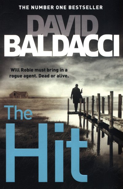 Cover for David Baldacci · The Hit - Will Robie series (Paperback Book) (2018)