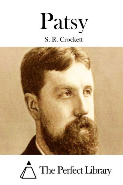 Cover for S R Crockett · Patsy (Paperback Book) (2015)