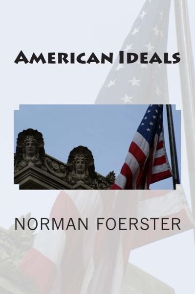 Cover for Norman Foerster · American Ideals (Paperback Book) (2015)