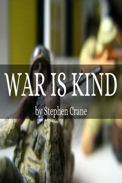 Cover for Stephen Crane · War is Kind (Paperback Bog) (2015)