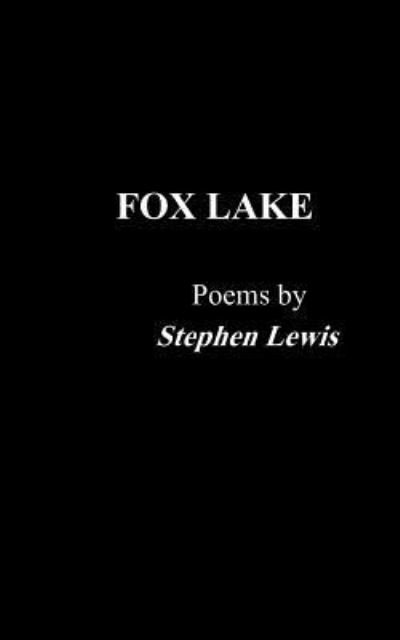Cover for Stephen Lewis · Fox Lake (Paperback Book) (2015)