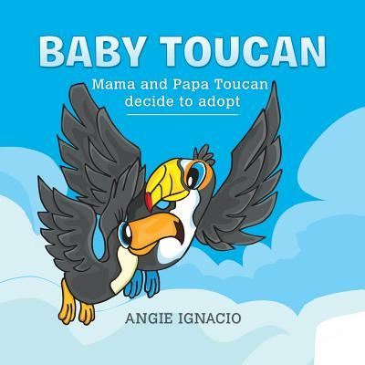 Cover for Angie Ignacio · Baby Toucan (Paperback Book) (2017)