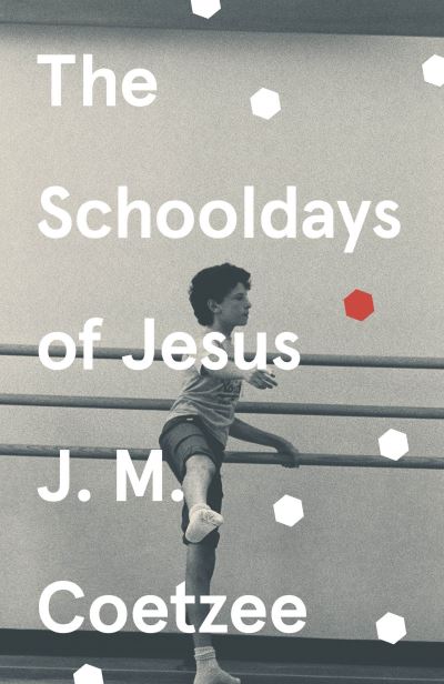 Cover for J.M. Coetzee · The Schooldays of Jesus (Pocketbok) (2021)