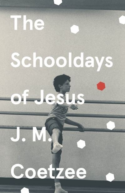 Cover for J.M. Coetzee · The Schooldays of Jesus (Paperback Book) (2021)