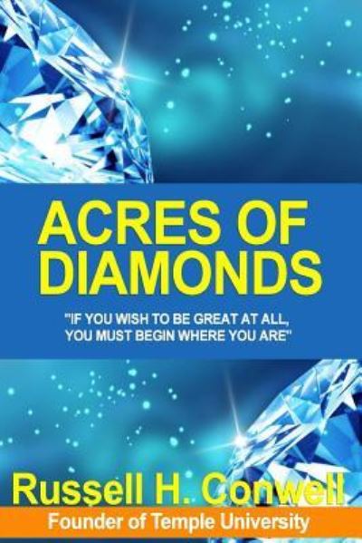 Acres of Diamonds - Robert Shackleton - Books - Createspace Independent Publishing Platf - 9781530185689 - September 18, 2001