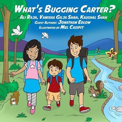 Cover for Vanisha Gilja Shah · What's Bugging Carter? (Paperback Book) (2016)