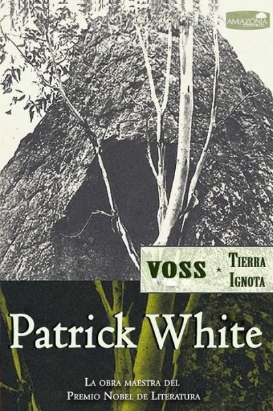 Cover for Patrick White · Voss (Tierra Ignota) (Paperback Book) (2016)