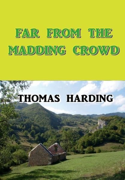 Cover for Thomas Hardy · Far from the Madding Crowd (Hardcover Book) (2017)