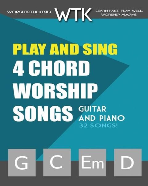 Cover for Eric Michael Roberts · Play and Sing 4-Chord Worship Songs (G-C-Em-D) (Taschenbuch) (2016)