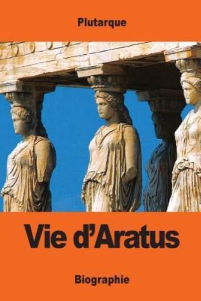 Cover for Plutarque · Vie d'Aratus (Paperback Book) (2017)