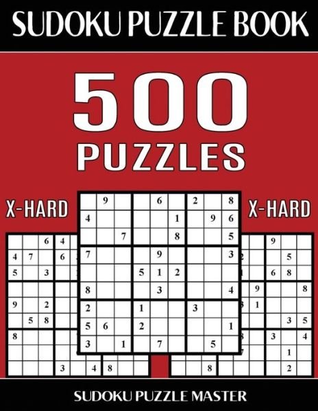 Cover for Sudoku Puzzle Master · Sudoku Puzzle Book 500 Extra Hard Puzzles (Paperback Book) (2017)