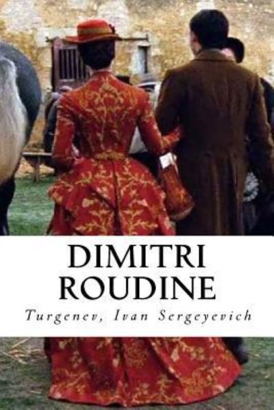 Cover for Turgenev Ivan Sergeyevich · Dimitri Roudine (Taschenbuch) (2017)