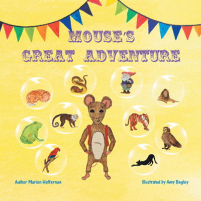 Cover for Marion Heffernan · Mouse's Great Adventure (Pocketbok) (2018)