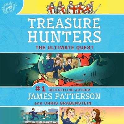 Cover for James Patterson · Treasure Hunters: The Ultimate Quest (CD) (2022)