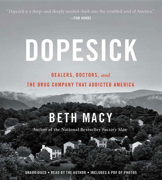 Cover for Beth Macy · Dopesick: Dealers, Doctors, and the Drug Company that Addicted America (Audiobook (CD)) (2018)