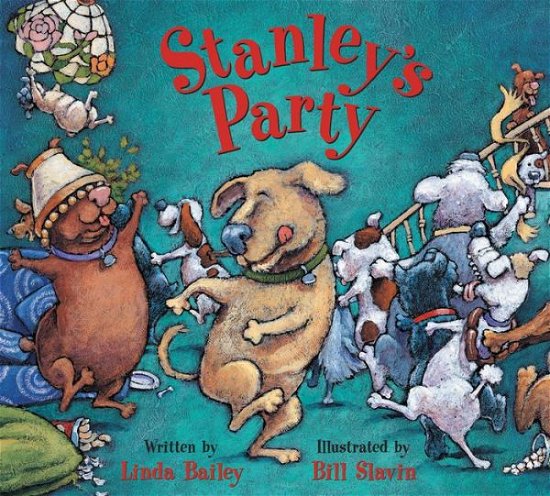 Stanley's Party - Linda Bailey - Books - Kids Can Press, Ltd. - 9781553377689 - August 1, 2004