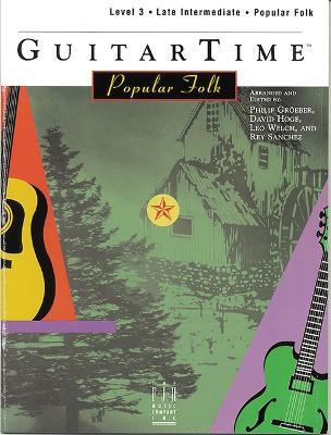 Cover for Philip Groeber · GuitarTime Popular Folk, Level 3 / Late Intermediate, Pick Style (Sheet music) (2023)