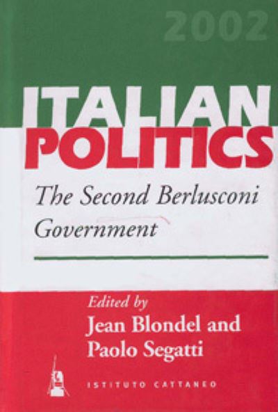 Cover for The Second Berlusconi Government - Italian Politics (Hardcover Book) (2004)