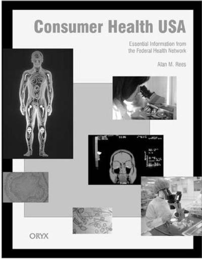 Consumer Health USA: Volume 2 - Consumer Health USA - Alan Rees - Livres - Oryx Press Inc - 9781573560689 - 25 mars 1997