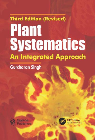 Cover for Gurcharan Singh · Plant Systematics: An Integrated Approach, Third Edition (Paperback Book) (2010)