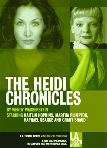 Cover for Wendy Wasserstein · The Heidi Chronicles (Library Edition Audio Sales) (Audio Theatre Collection) (Audiobook (CD)) [Unabridged edition] (2003)