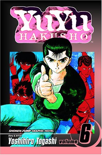 Cover for Yoshihiro Togashi · YuYu Hakusho, Vol. 6 - YuYu Hakusho (Pocketbok) [1st edition] (2005)