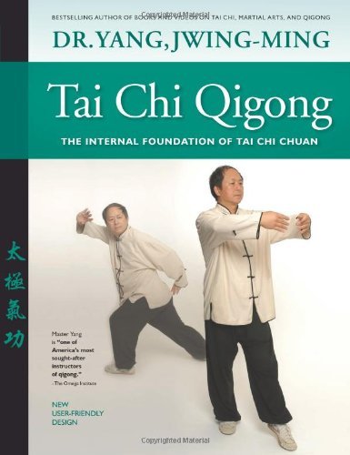 Cover for Yang, Dr. Jwing-Ming, Ph.D. · Tai Chi Qigong: The Internal Foundation of Tai Chi Chuan (Pocketbok) [2 New edition] (2013)