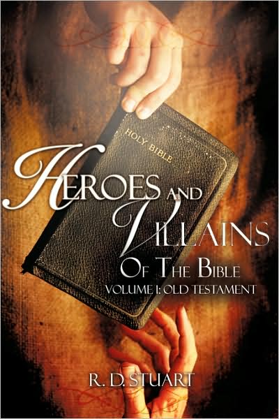 Cover for R.d. Stuart · Heroes and Villains of the Bible (Paperback Book) (2008)