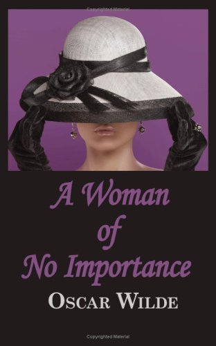 Cover for Oscar Wilde · A Woman of No Importance (Taschenbuch) (2008)