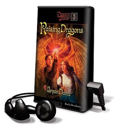 Cover for Bryan Davis · Raising Dragons (N/A) (2009)