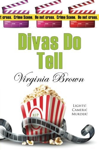 Cover for Virginia Brown · Divas Do Tell: a Dixie Divas Mystery (Volume 5) (Paperback Book) (2013)