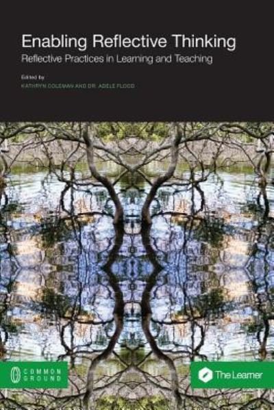 Cover for Kathryn Coleman · Enabling Reflective Thinking: Reflective Practice in Learning and Teaching (Paperback Book) (2016)