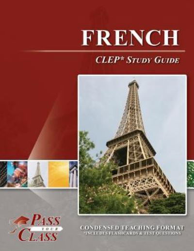 Cover for PassYourClass · French CLEP Test Study Guide (Paperback Book) (2018)