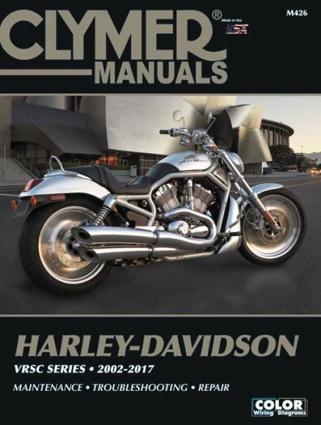 Cover for Haynes Publishing · Clymer Harley-Davidson VRSC Series (2002-2017) (Paperback Bog) (2019)