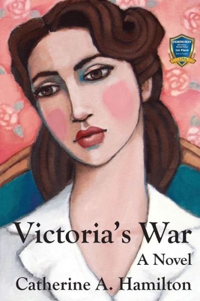 Cover for Catherine a Hamilton · Victoria's War (Book) (2020)