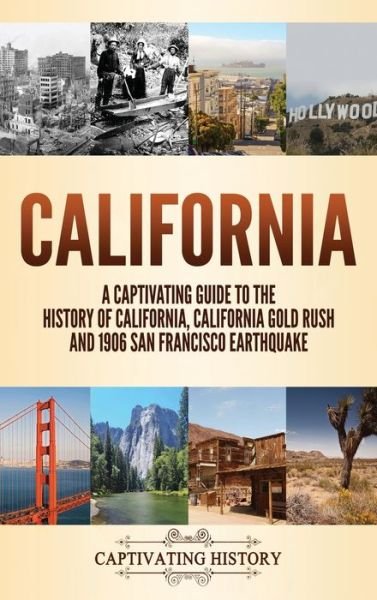 Cover for Captivating History · California (Hardcover Book) (2021)