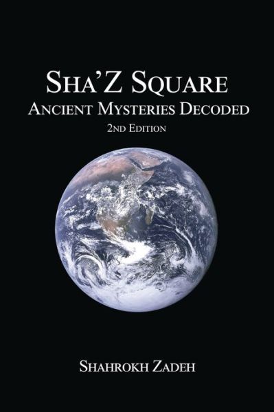 Sha'Z-Sqaure - Shahrokh Zadeh - Livros - Dorrance Publishing Co. - 9781637642689 - 25 de março de 2022