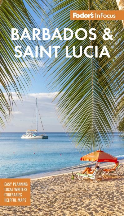 Cover for Fodor's Travel Guides · Fodor's InFocus Barbados and Saint Lucia - Full-color Travel Guide (Paperback Book) [7 New edition] (2024)